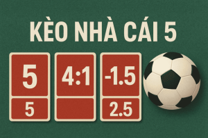 kèo nhà cái 5